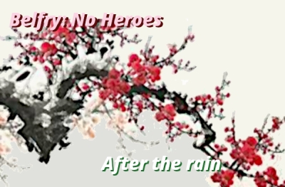 No Heroes, Part 7: After the rain